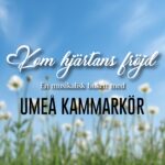 Kom hjärtans frönd!